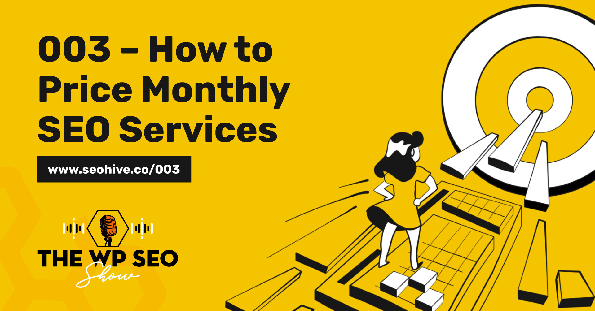 003 – How to Price Monthly SEO Services