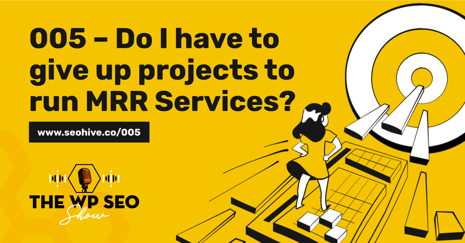 005 – Do I have to give up projects to run MRR Services?