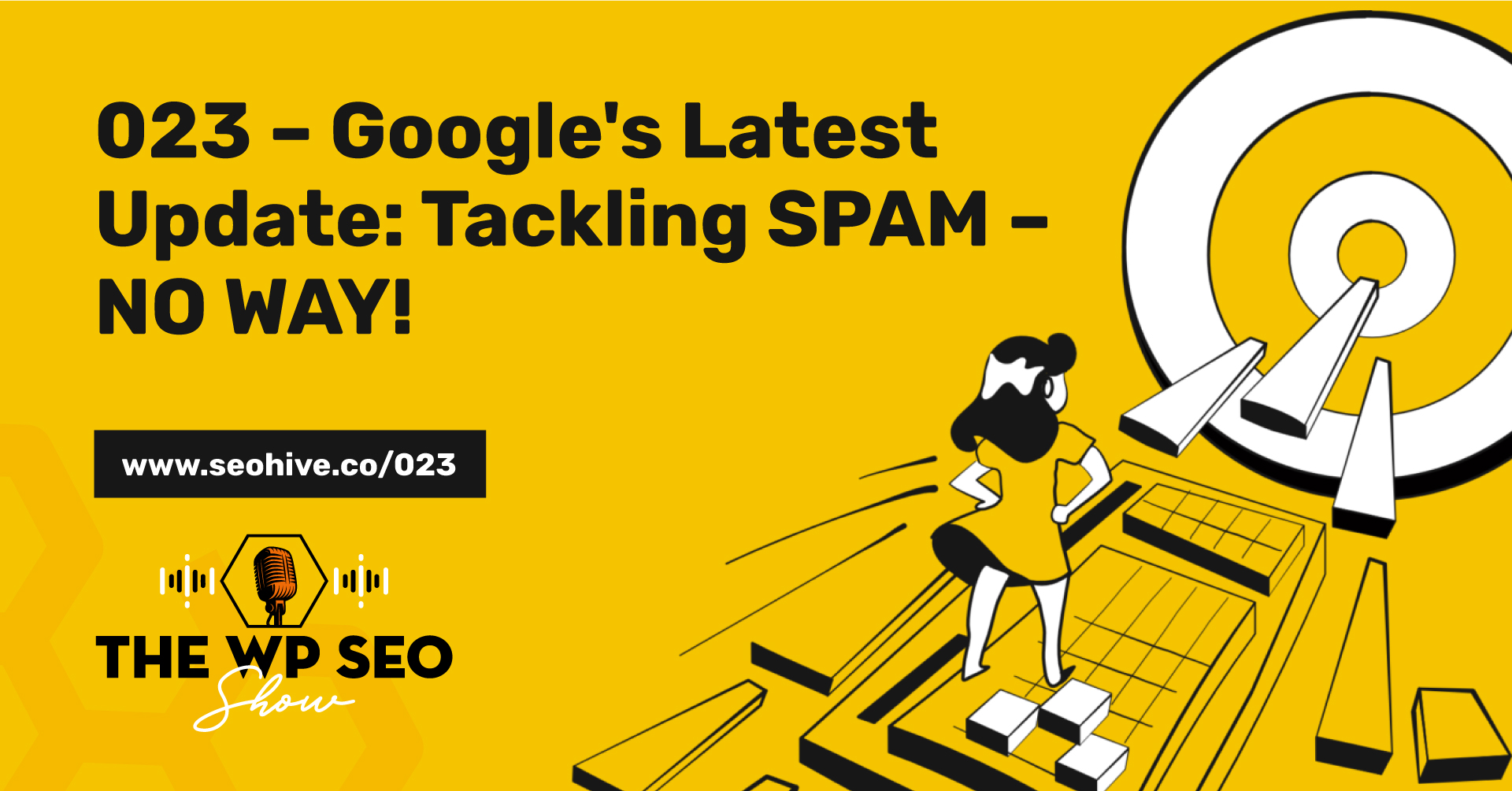023 – Google’s Latest Update: Tackling SPAM!