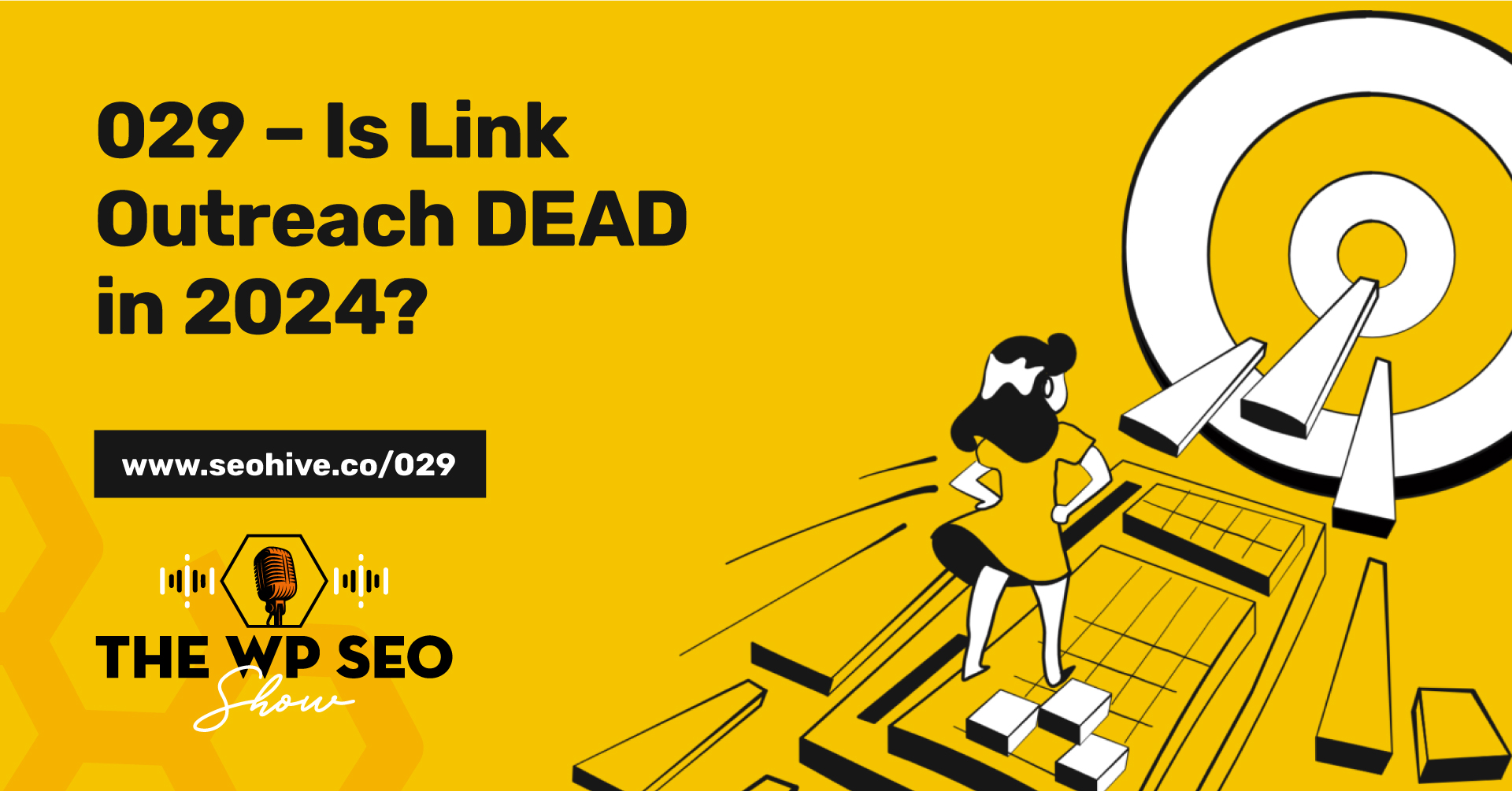 029 – Is Link Outreach Still A Relevant SEO Strategy in 2024?